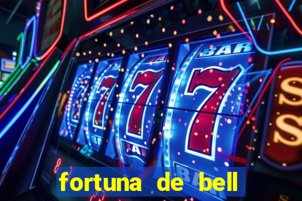 fortuna de bell marques 2024